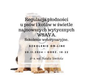 Regulacja płodności u psów i kotów w świetle najnowszych wytycznych WSAVA. Szkolenie weterynaryjne.