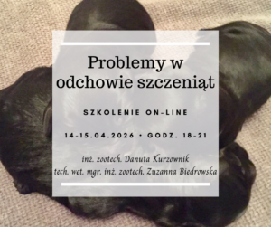Problemy w odchowie szczeniąt